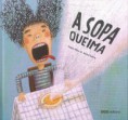 "A sopa queima" de Pablo Albo