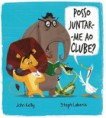"Posso Juntar-me ao Clube?" de John Kelly